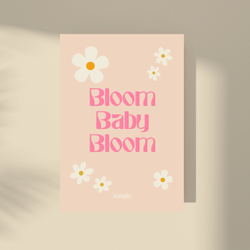 Bloom Baby Bloom No.2 Poster