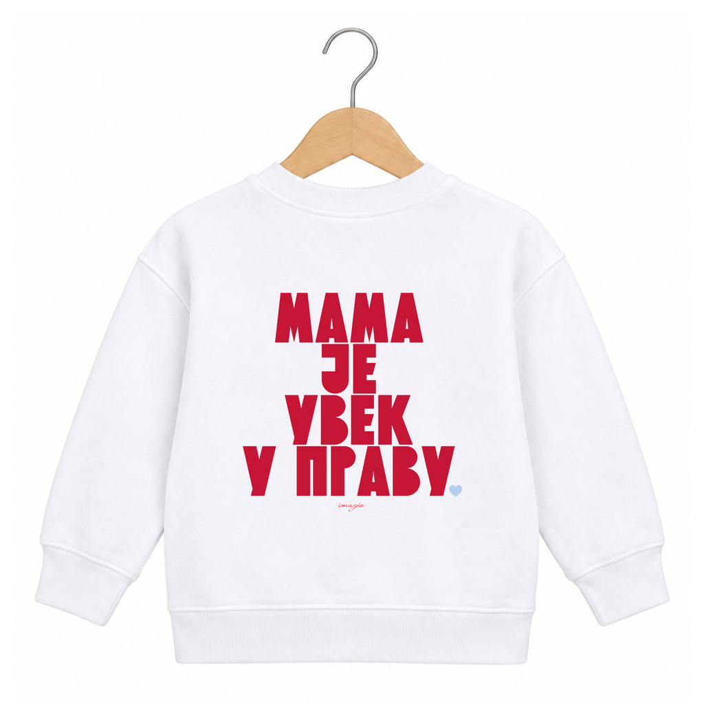 Dukserica - Mama je uvek u pravu