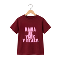 PREORDER Majica - Mama je uvek u pravu- Bordo