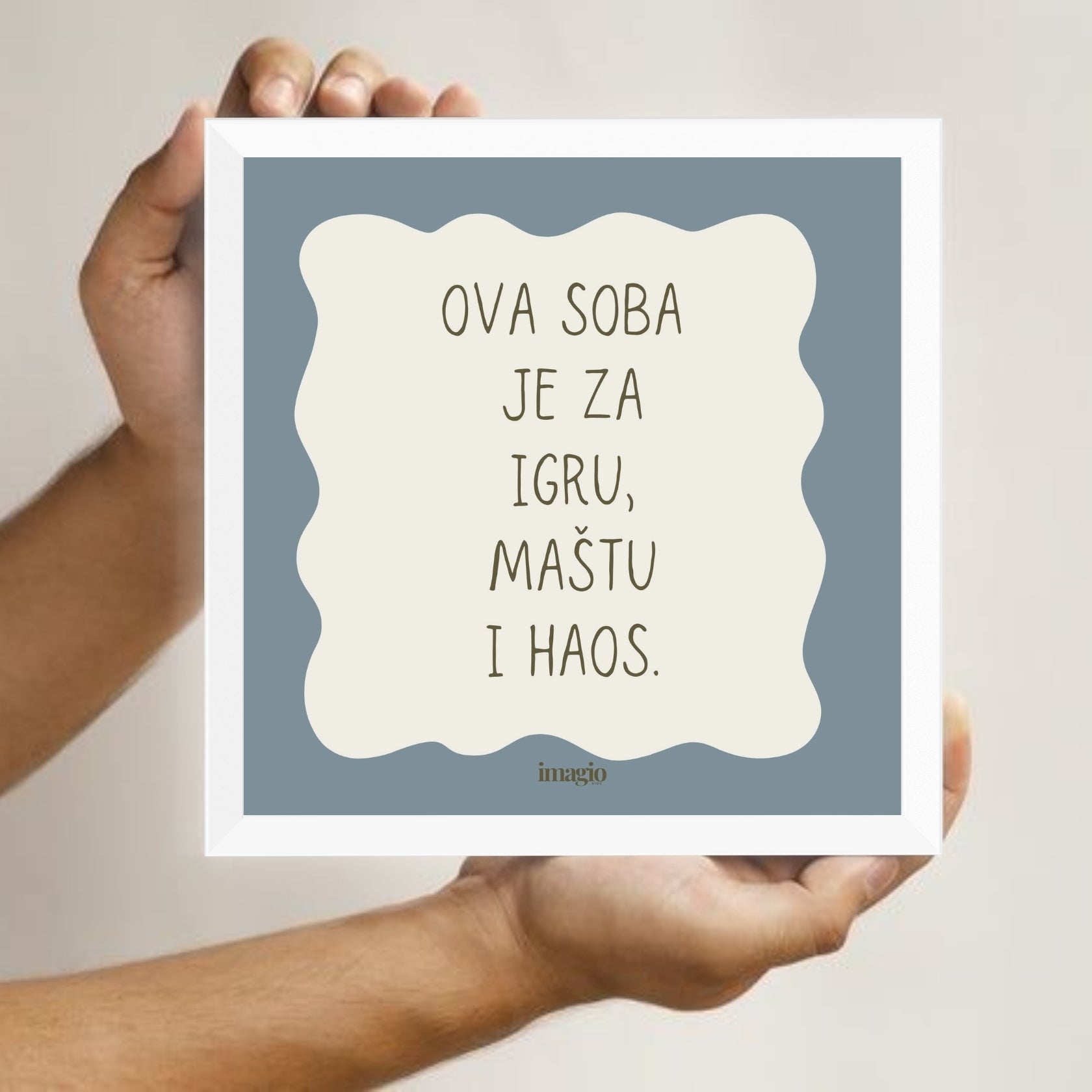 Minijatura - Ova soba je za igru, maštu i haos. - Svetloplava Latinica/Ćirilica