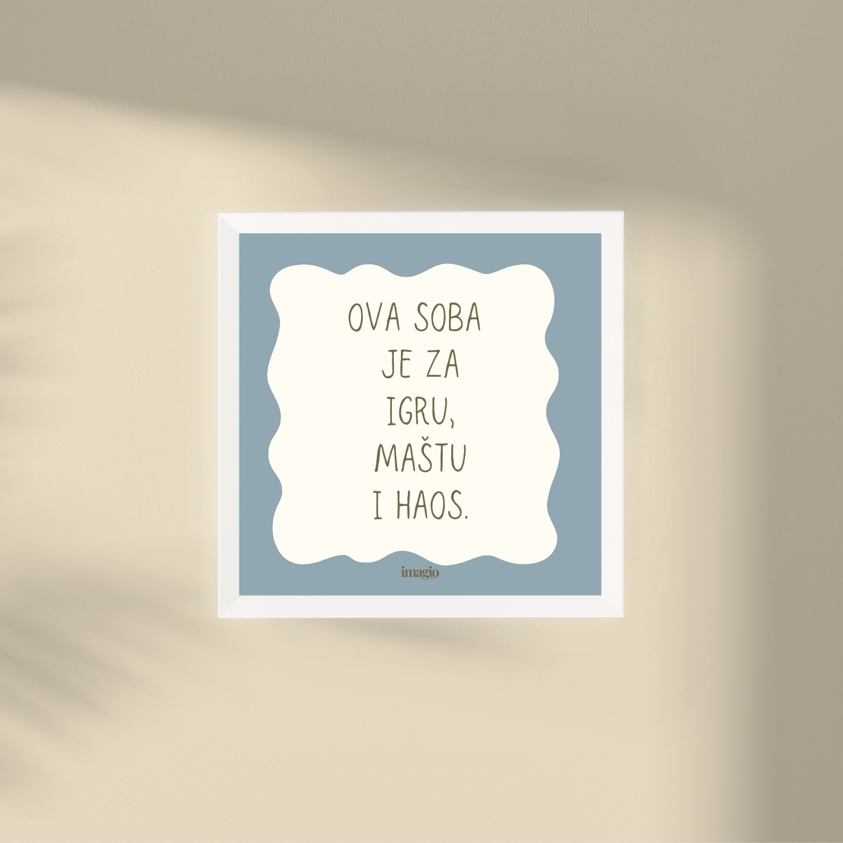 Minijatura - Ova soba je za igru, maštu i haos. - Svetloplava Latinica/Ćirilica