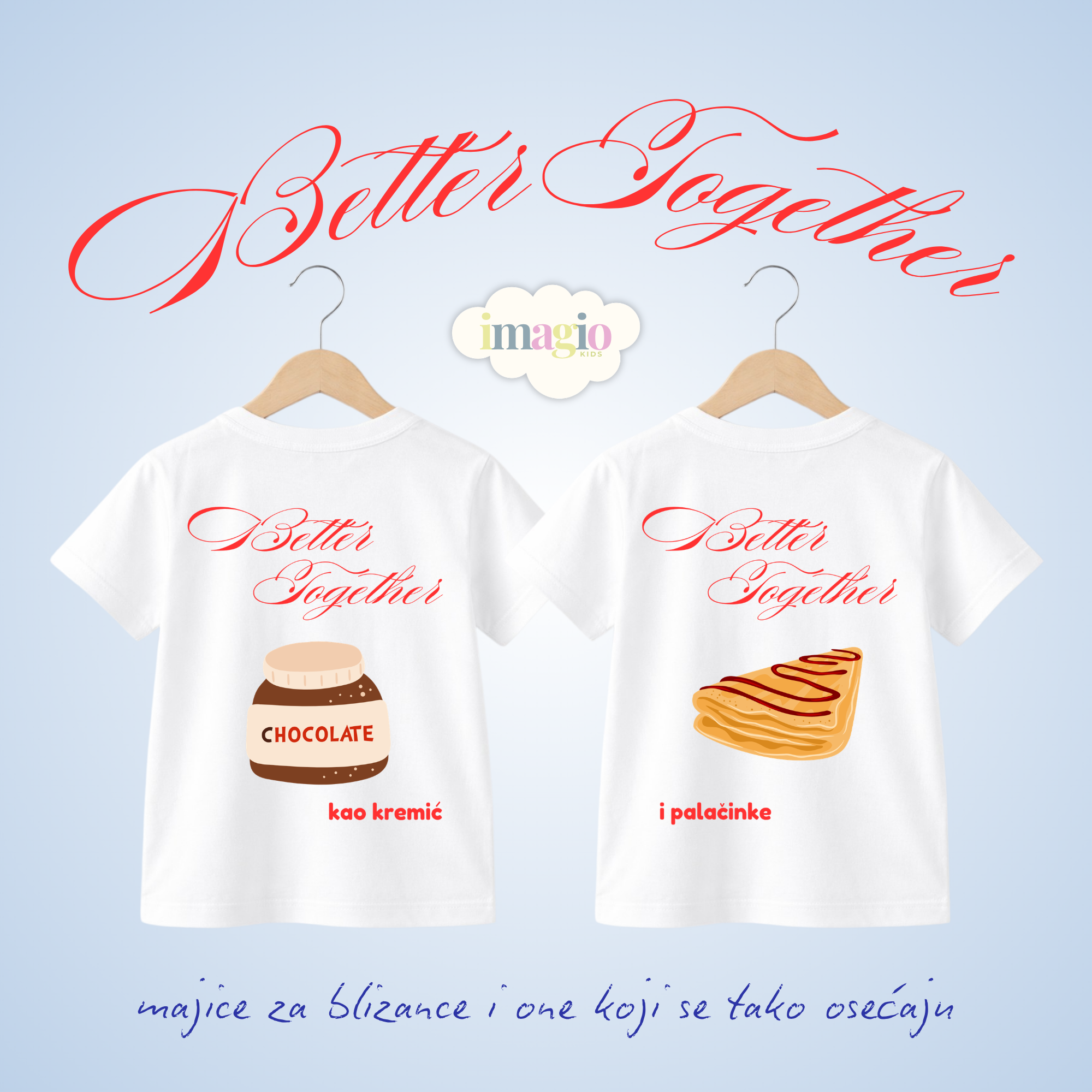 Better Together - Kao kremić i palačinke - Majice u paru