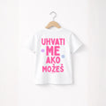 PREORDER Majica - Uhvati me ako možeš Roze