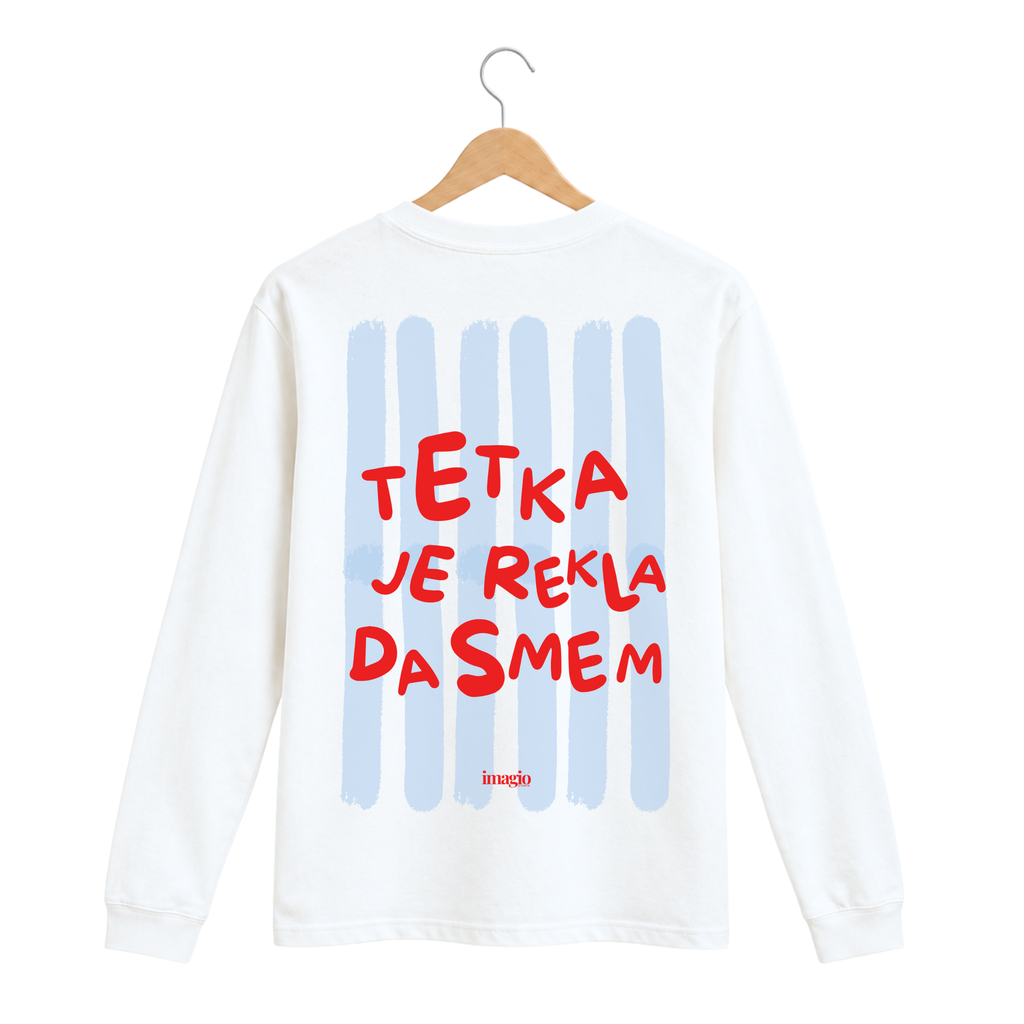 Majica dugih rukava - Bela - Tetka je rekla da smem